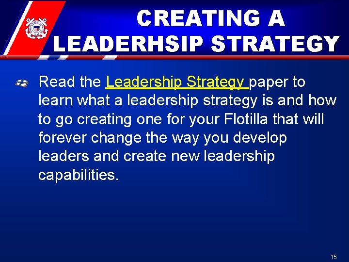 CREATING A LEADERHSIP STRATEGY Read the Leadership Strategy paper to learn what a leadership CREATING A LEADERHSIP STRATEGY Read the Leadership Strategy paper to learn what a leadership