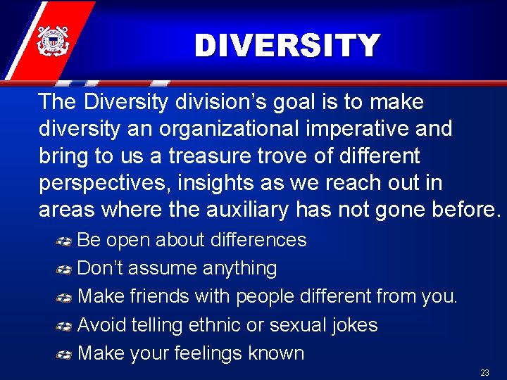 DIVERSITY The Diversity division’s goal is to make diversity an organizational imperative and bring DIVERSITY The Diversity division’s goal is to make diversity an organizational imperative and bring