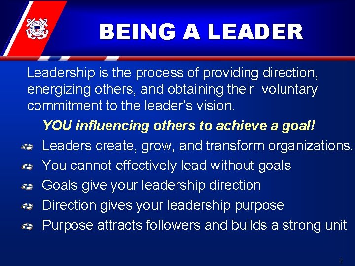 BEING A LEADER Leadership is the process of providing direction, energizing others, and obtaining BEING A LEADER Leadership is the process of providing direction, energizing others, and obtaining