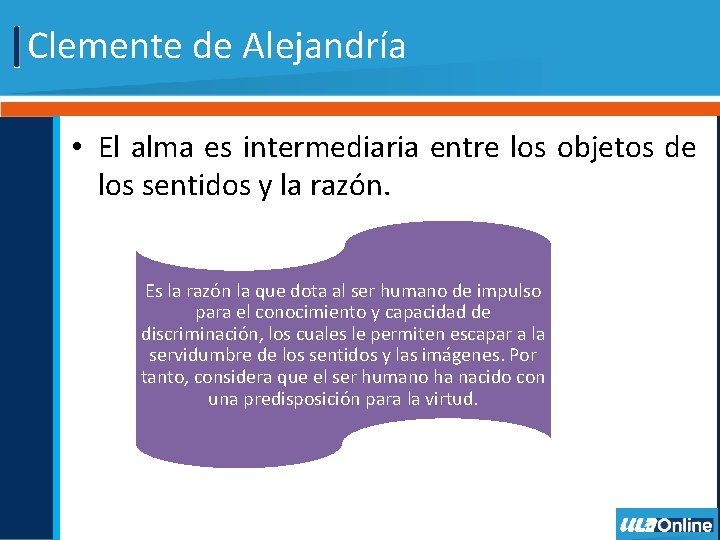 Clemente de Alejandría • El alma es intermediaria entre los objetos de los sentidos