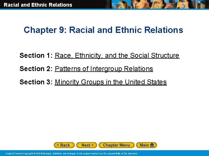 Racial and Ethnic Relations Chapter 9: Racial and Ethnic Relations Section 1: Race, Ethnicity,