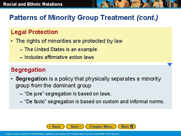 Racial and Ethnic Relations Patterns of Minority Group Treatment (cont. ) Legal Protection •