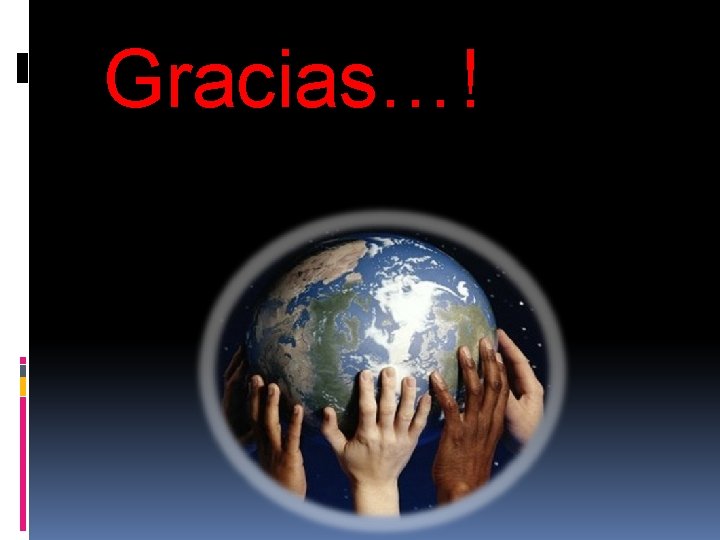 Gracias…! 