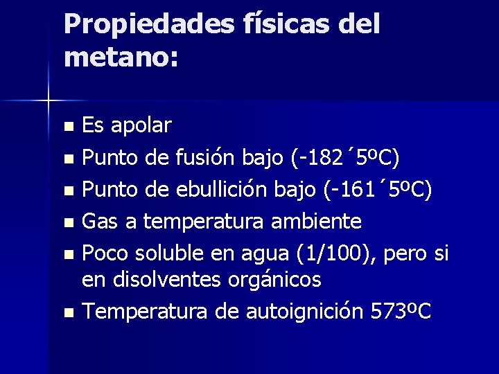 Propiedades Fisicas Y Quimicas De Metano