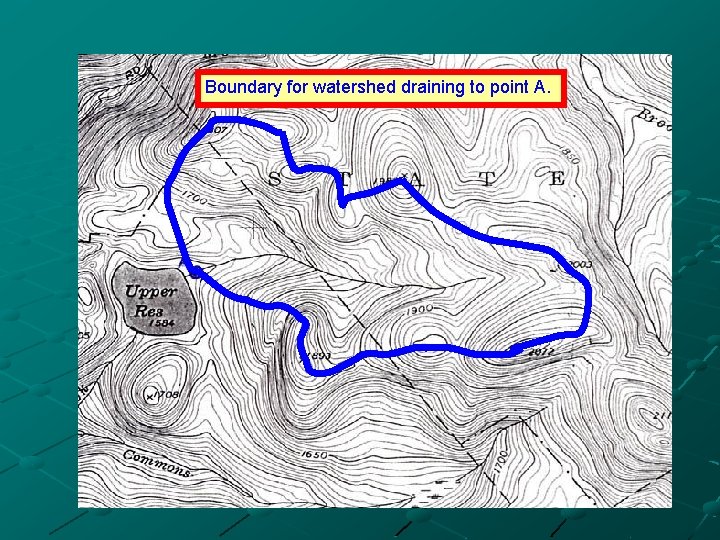 Boundary for watershed draining to point A. 