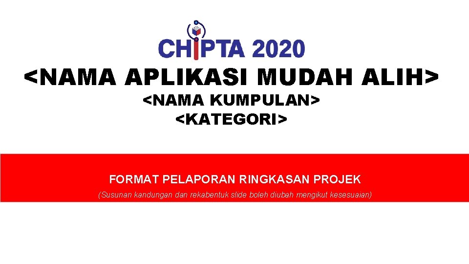 <NAMA APLIKASI MUDAH ALIH> <NAMA KUMPULAN> <KATEGORI> FORMAT PELAPORAN RINGKASAN PROJEK (Susunan kandungan dan