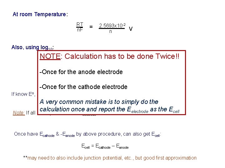 At room Temperature: RT n. F = 2. 5693 x 10 -2 V n