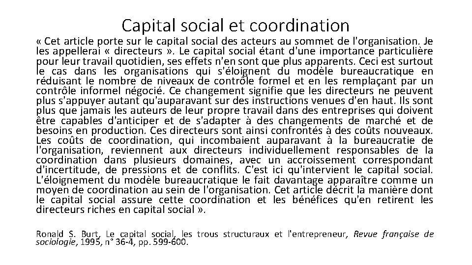 Capital social et coordination « Cet article porte sur le capital social des acteurs