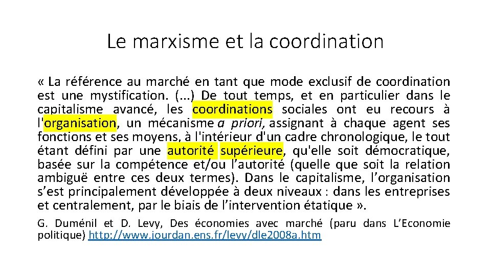 Le marxisme et la coordination « La référence au marché en tant que mode