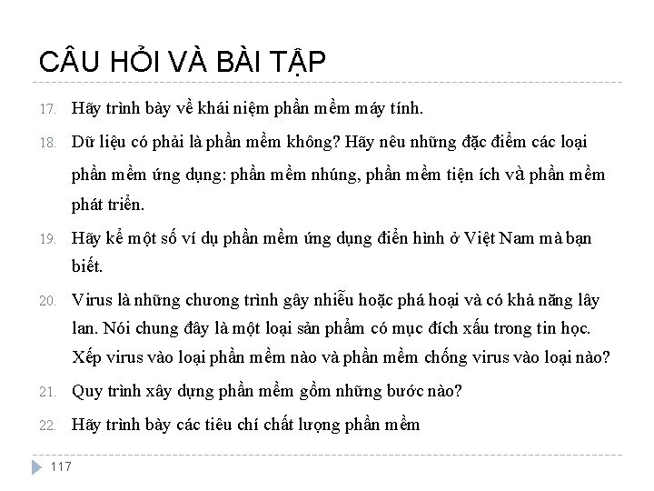 C U HỎI VÀ BÀI TẬP 17. Hãy trình bày về khái niệm phần