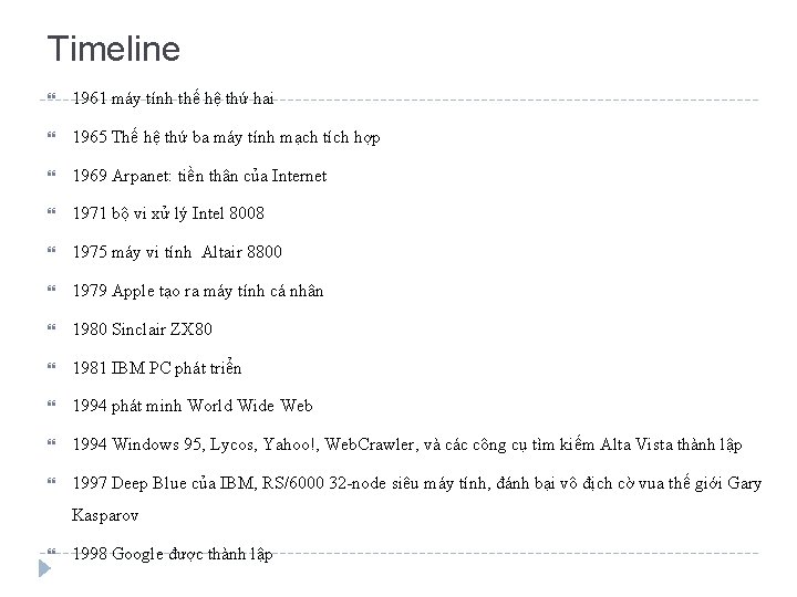 Timeline 1961 máy tính thế hệ thứ hai 1965 Thế hệ thứ ba máy