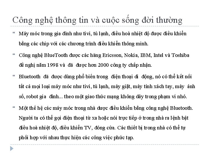 Công nghệ thông tin và cuộc sống đời thường Máy móc trong gia đình