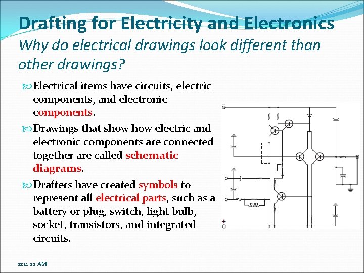 Drafting for Electricity and Electronics Why do electrical drawings look different than other drawings?