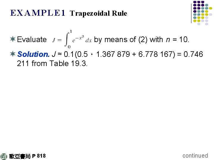 E X A M P L E 1 Trapezoidal Rule ¬ Evaluate by means