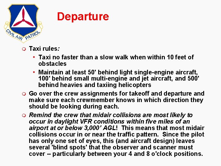 Departure m m m Taxi rules: • Taxi no faster than a slow walk Departure m m m Taxi rules: • Taxi no faster than a slow walk