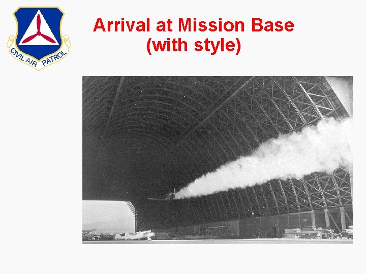 Arrival at Mission Base (with style) 