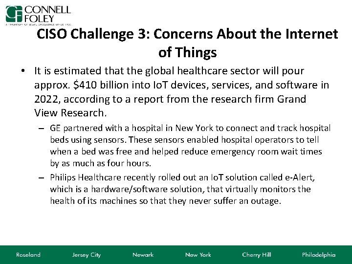 CISO Challenge 3: Concerns About the Internet of Things • It is estimated that