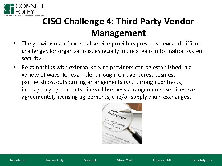 CISO Challenge 4: Third Party Vendor Management • The growing use of external service