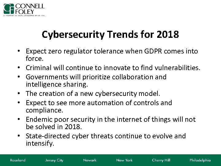 Cybersecurity Trends for 2018 • Expect zero regulator tolerance when GDPR comes into force.