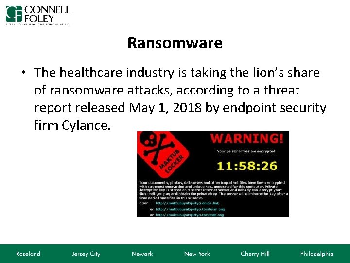 Ransomware • The healthcare industry is taking the lion’s share of ransomware attacks, according