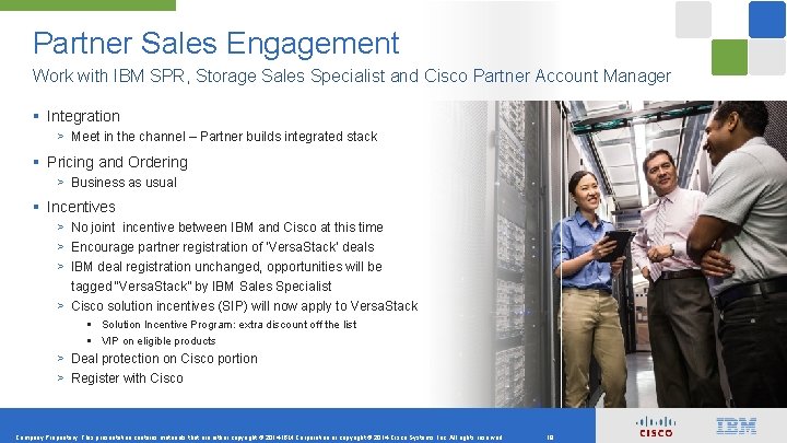 Partner Sales Engagement Work with IBM SPR, Storage Sales Specialist and Cisco Partner Account