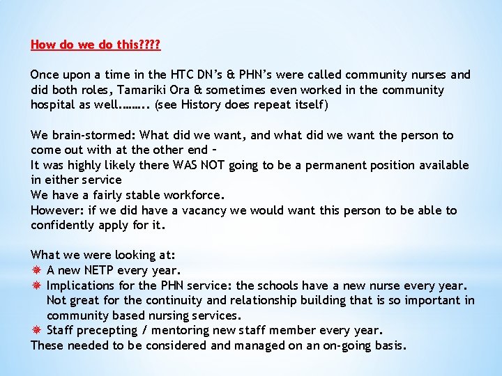 How do we do this? ? Once upon a time in the HTC DN’s How do we do this? ? Once upon a time in the HTC DN’s