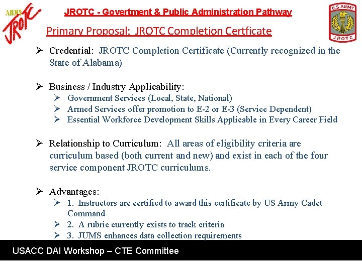 JROTC - Govertment & Public Administration Pathway Primary Proposal: JROTC Completion Certficate Ø Credential: