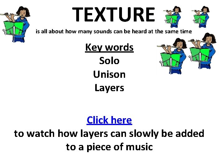 TEXTURE is all about how many sounds can be heard at the same time