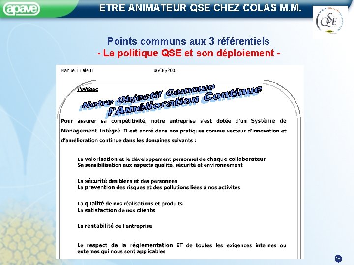 ETRE ANIMATEUR QSE CHEZ COLAS M. M. Points communs aux 3 référentiels - La