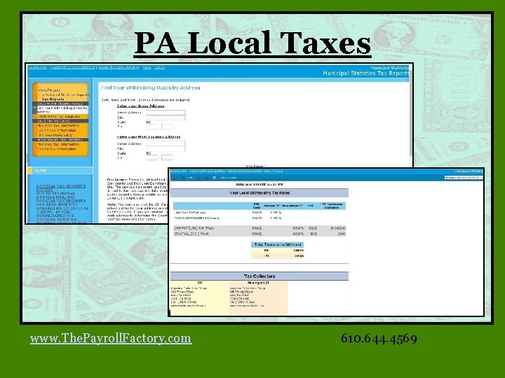 PA Local Taxes www. The. Payroll. Factory. com 610. 644. 4569 