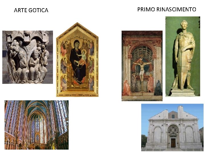 ARTE GOTICA PRIMO RINASCIMENTO 