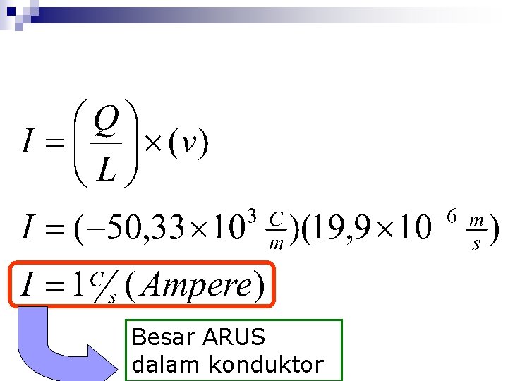 Besar ARUS dalam konduktor 