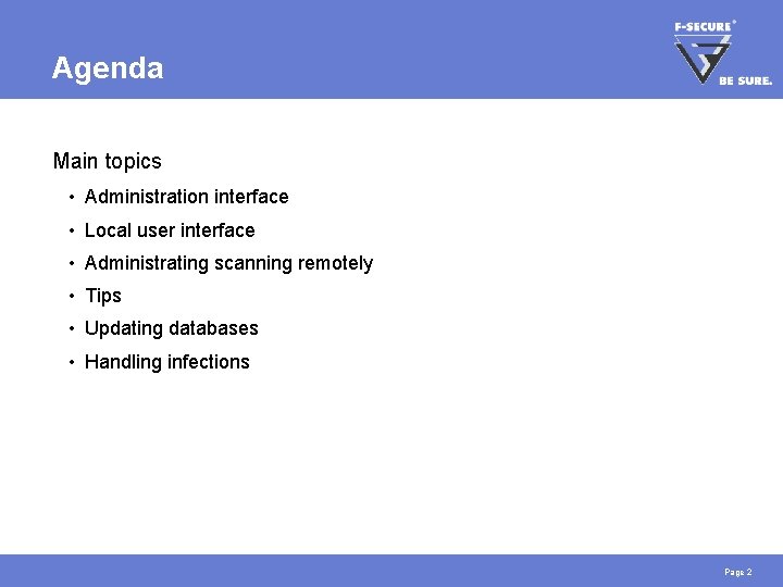 Agenda Main topics • Administration interface • Local user interface • Administrating scanning remotely