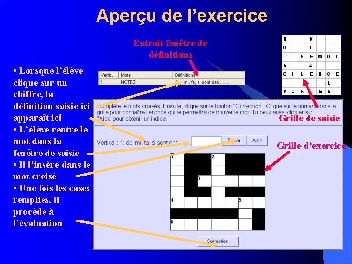 Aperçu de l’exercice Extrait fenêtre de définitions • Lorsque l’élève clique sur un chiffre,