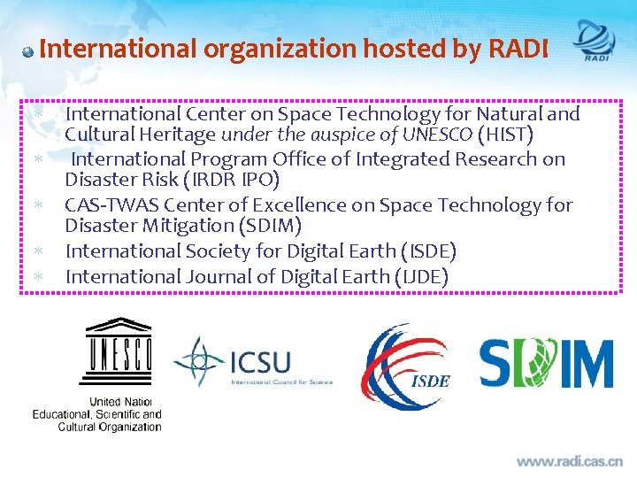 International organization hosted by RADI International Center on Space Technology for Natural and Cultural