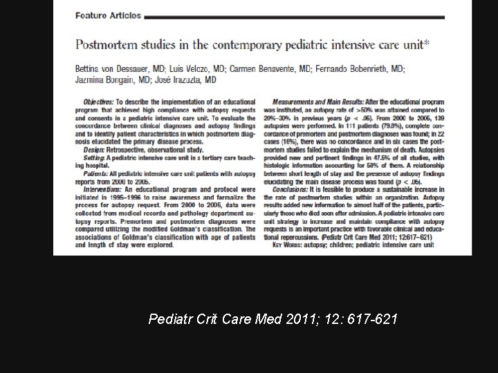 Pediatr Crit Care Med 2011; 12: 617 -621 