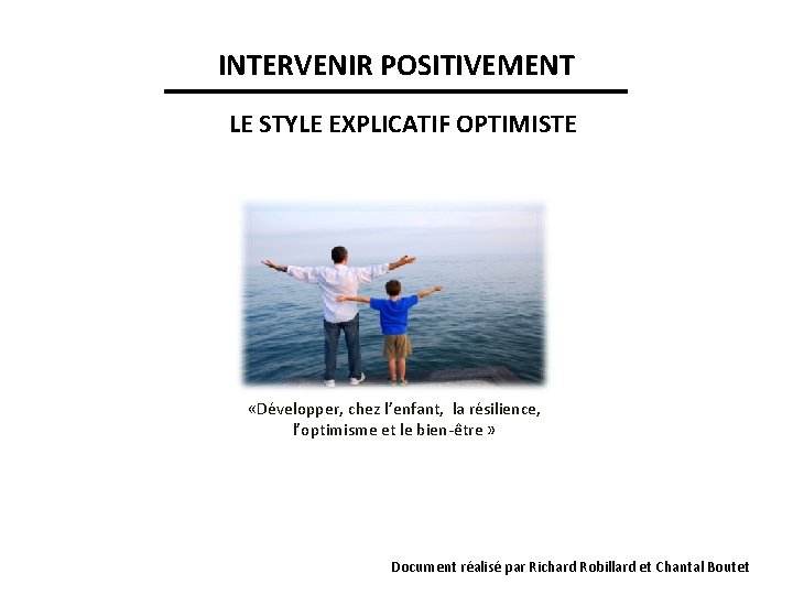 L'école de l'optimiste : développer la résilience chez l'enfant