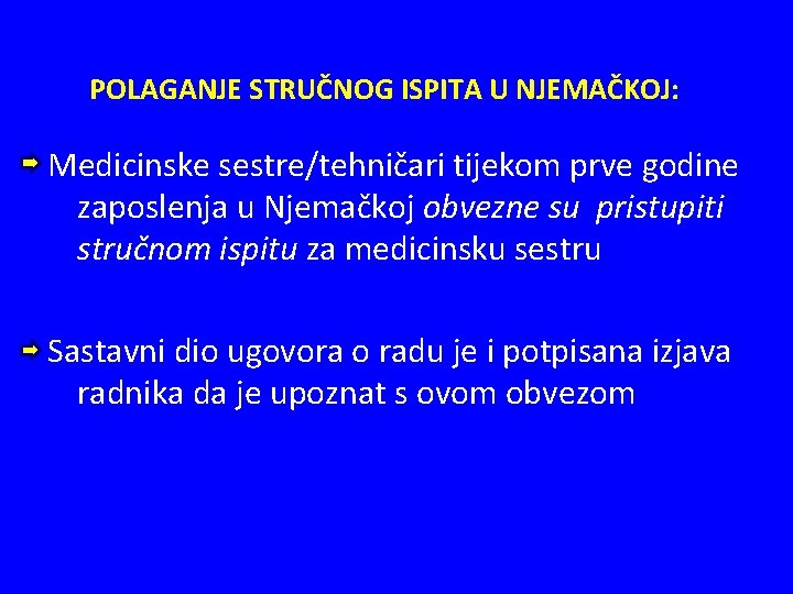 POLAGANJE STRUČNOG ISPITA U NJEMAČKOJ: Medicinske sestre/tehničari tijekom prve godine zaposlenja u Njemačkoj obvezne