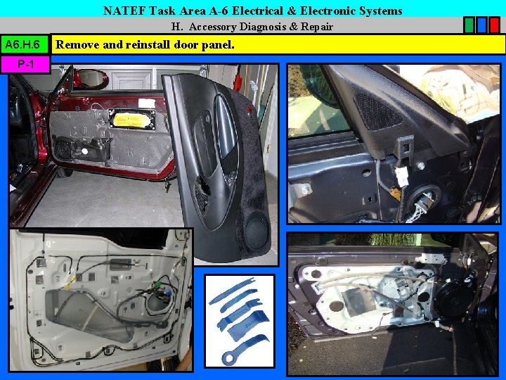 NATEF Task Area A-6 Electrical & Electronic Systems H. Accessory Diagnosis & Repair A