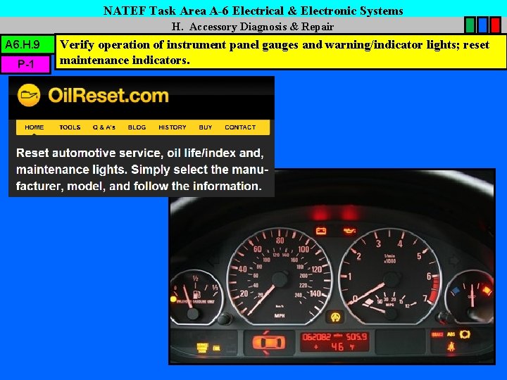 NATEF Task Area A-6 Electrical & Electronic Systems H. Accessory Diagnosis & Repair A