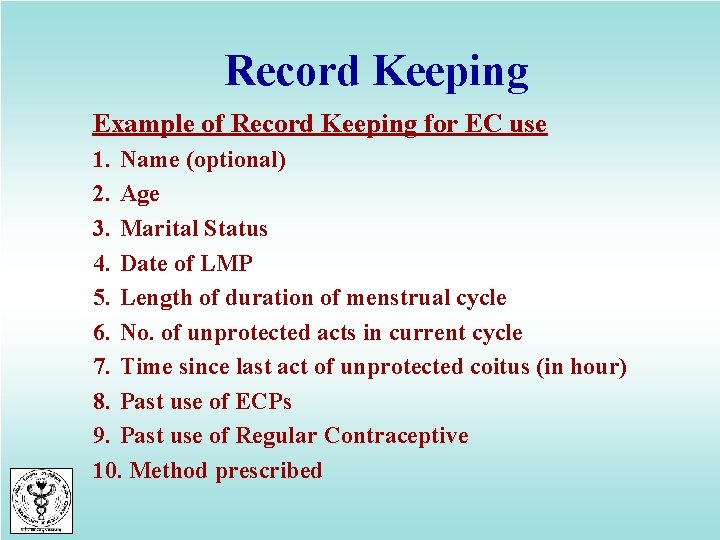 Record Keeping Example of Record Keeping for EC use 1. Name (optional) 2. Age