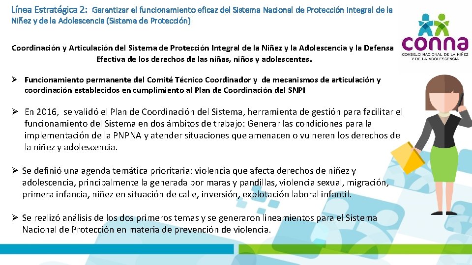 Línea Estratégica 2: Garantizar el funcionamiento eficaz del Sistema Nacional de Protección Integral de