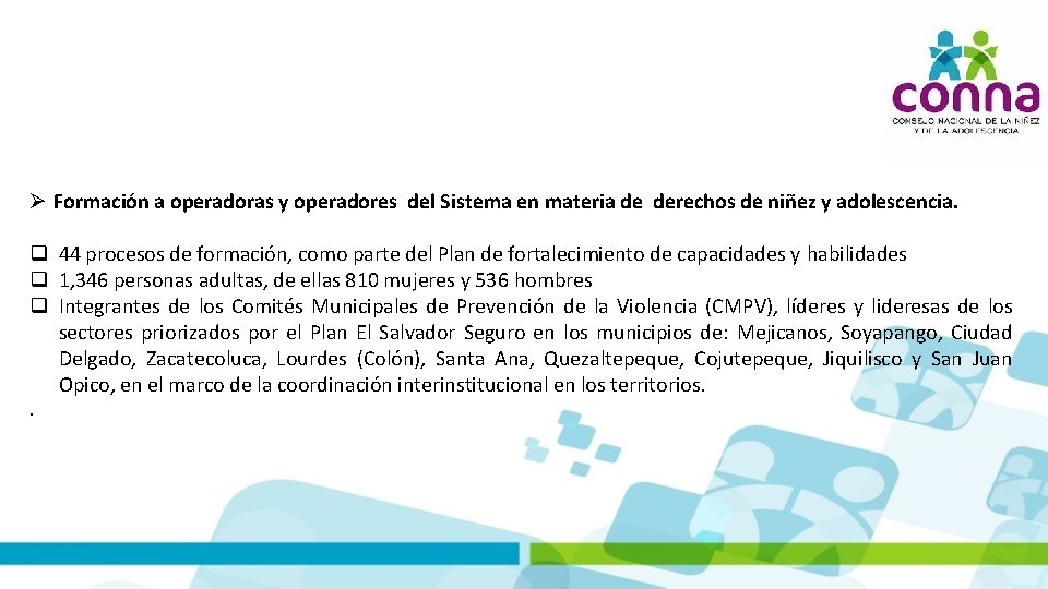  Formación a operadoras y operadores del Sistema en materia de derechos de niñez