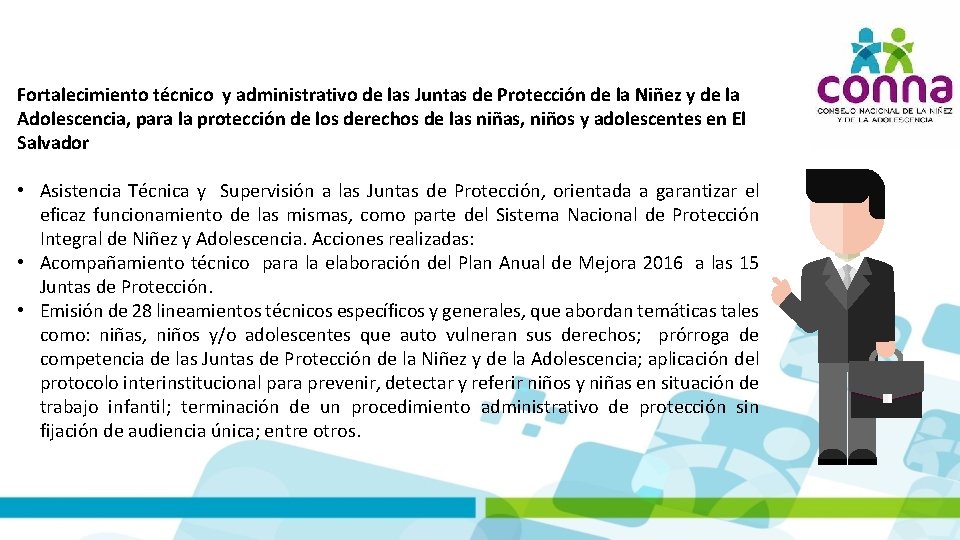 Fortalecimiento técnico y administrativo de las Juntas de Protección de la Niñez y de