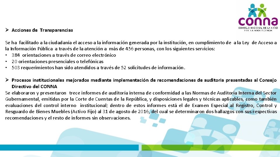  Acciones de Transparencias Se ha facilitado a la ciudadanía el acceso a la