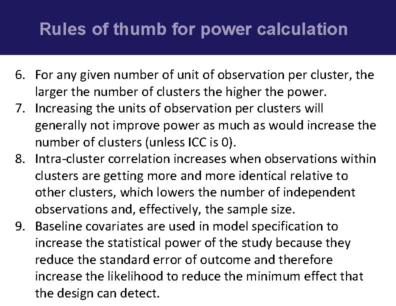 Rules of thumb for power calculation 6. For any given number of unit of