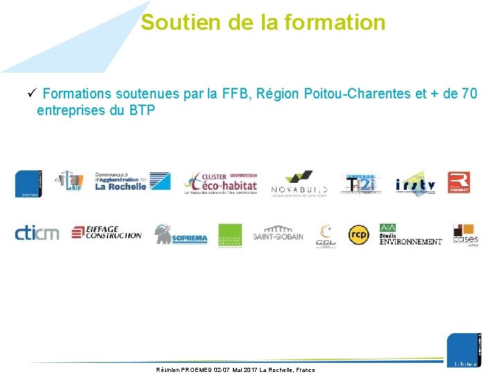 Soutien de la formation ü Formations soutenues par la FFB, Région Poitou-Charentes et +