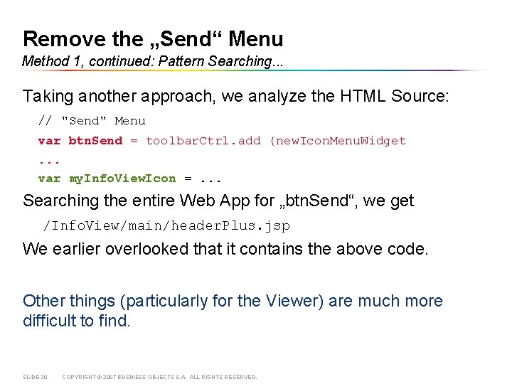 Remove the „Send“ Menu Method 1, continued: Pattern Searching. . . Taking another approach,