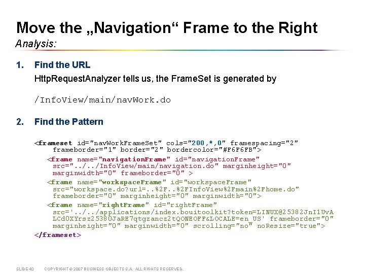 Move the „Navigation“ Frame to the Right Analysis: 1. Find the URL Http. Request.