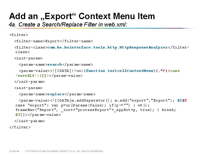 Add an „Export“ Context Menu Item 4 a. Create a Search/Replace Filter in web.